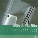 JOÃO SANTA-RITA PROJECTOS 1987-1998