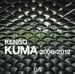 KENGO KUMA  2006 - 2012