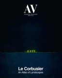 AV 176 - LE CORBUSIER - AN ATLAS OF LANDSCAPES