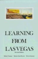 LEARNING FROM LAS VEGAS    The Forgotten Symbolism Of Architectural Form