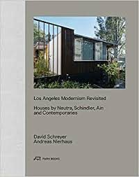 LOS ANGELES MODERNISM REVISITED