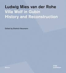 LUDWIG MIES VAN DER ROHE.VILLA WOLF IN GUBIN