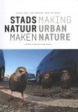 MAKING URBAN NATURE
