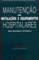 MANUTENÇÃO DAS INSTALAÇÕES E EQUIPAMENTOS HOSPITALARES