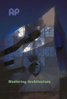 MASTERING ARCHITECTURE