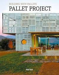 PALLET PROJECT  -  BUILDING WITH PALLETS