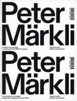 PETER MARKLI - IN SEARCH OF A LANGUAGE