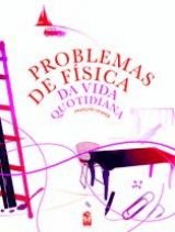 PROBLEMAS DE FÍSICA NA VIDA QUOTIDIANA