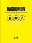 RASHOMON – LA TRIPLE VERDAD DE LA ARQUITECTURA