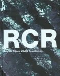RCR ARANDA PIGEM VILALTA ARCHITECTES
