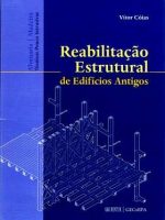 REABILITAÇÃO ESTRUTURAL DE EDIFÍCIOS ANTIGOS
