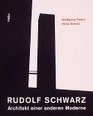 RUDOLF SCHWARZ 1897-1961