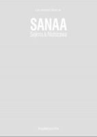 SANAA- SEJIMA & NISHIZAWA    1990 - 2017