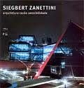 SIEGBERT ZANETTINI  ARQUITETURA RAZÃO SENSIBILIDADE