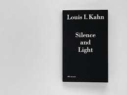 LOUIS KAHN - SILENCE AND LIGHT (COM REGISTO AUDIO)