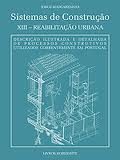 SISTEMAS DE CONSTRUÇÃO XIII - REABILITAÇÃO URBANA