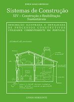 SISTEMAS DE CONSTRUÇÃO XIV - CONSTRUÇÃO E REABILITAÇÃO SUSTENTÁVEIS