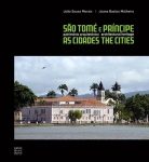 SÃO TOMÉ E PRÍNCIPE – PATRIMÓNIO ARQUITECTÓNICO