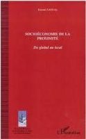 SOCIOÉCONOMIE DE LA PROXIMITÉ – DU GLOBAL AU LOCAL