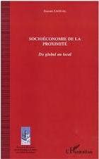 SOCIOÉCONOMIE DE LA PROXIMITÉ – DU GLOBAL AU LOCAL