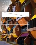 STRIKE A POSE - ECCENTRIC ARCHITECTURE AND SPECTACULAR SPACES