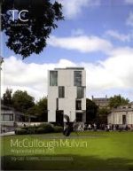 TC CUADERNOS 119/120   McCullough Mulvin Architects. 2004- 2015