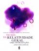 TEORIA  DA RELATIVIDADE GERAL, UMA INTRODUÇÃO