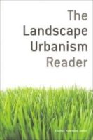THE LANDSCAPE URBANISM READER