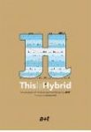 THIS IS HYBRID - new edition