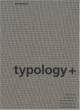 TYPOLOGY +