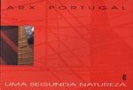 UMA SEGUNDA NATUREZA - ARX PORTUGAL