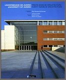 universidade de aveiro - trinta anos de arquitectura