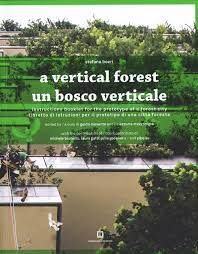 A VERTICAL FOREST UN BOSCO VERTICALE
